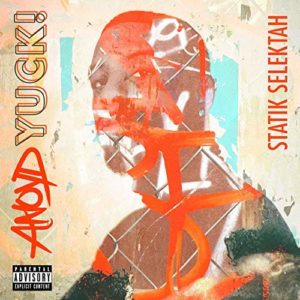 Cover: ANoyd & Statik Selektah – "Yuck!"