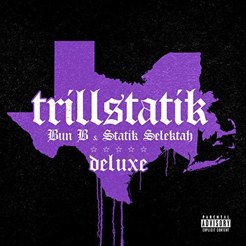Cover: Bun B & Statik Selektah – "TrillStatik"