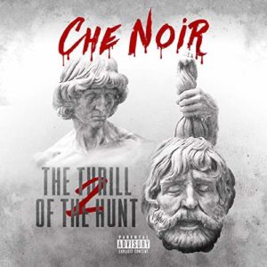 Cover: Che Noir – "The Thrill of the Hunt 2"