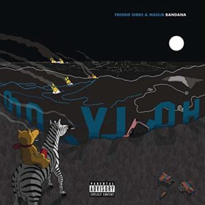 Cover: Freddie Gibbs & Madlib – "Bandana"