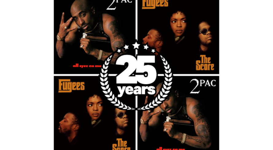 2Pac All Eyez On Me - Fugees The Score - 25 Years - say say soulful hip-hop radio